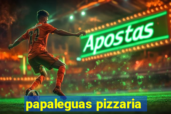 papaleguas pizzaria